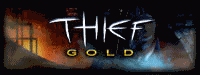 Thief Gold: The Dark Project